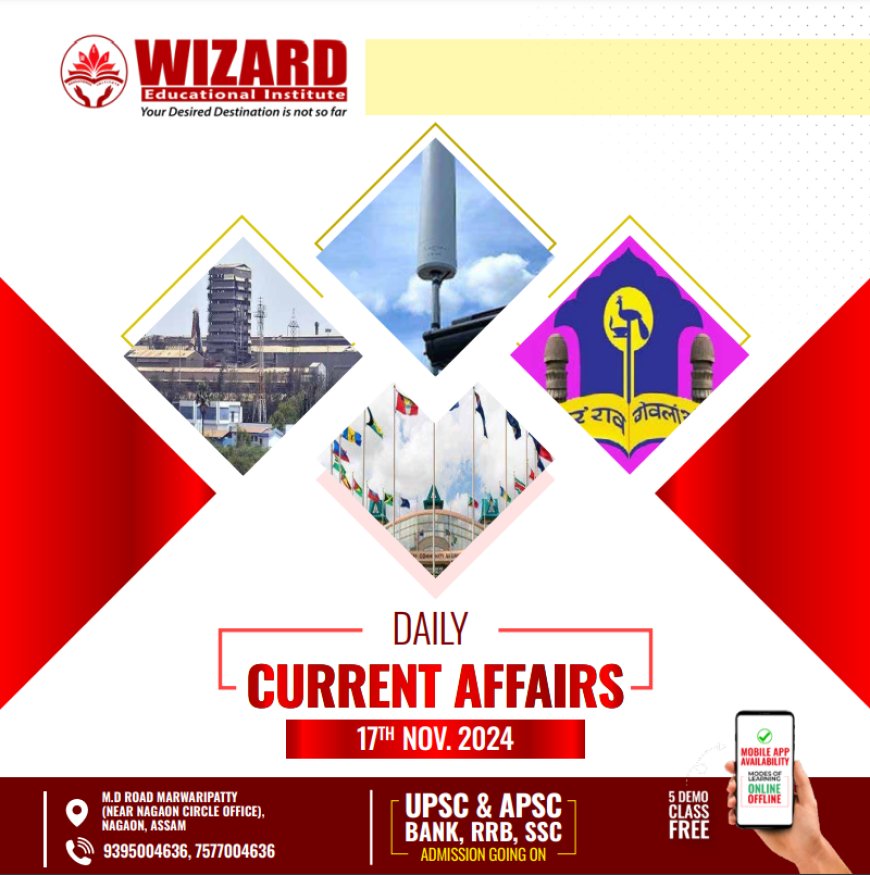 Current Affairs – 17 November 2024 | Key Updates for Competitive Exams