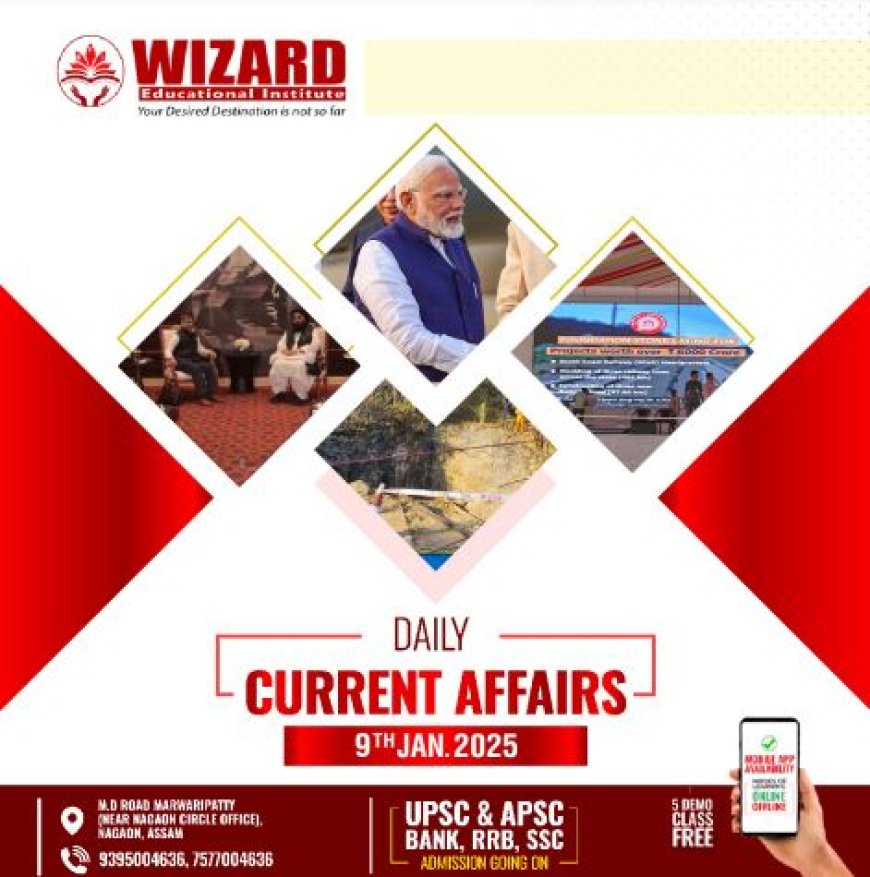 Current Affairs 9 January 2025