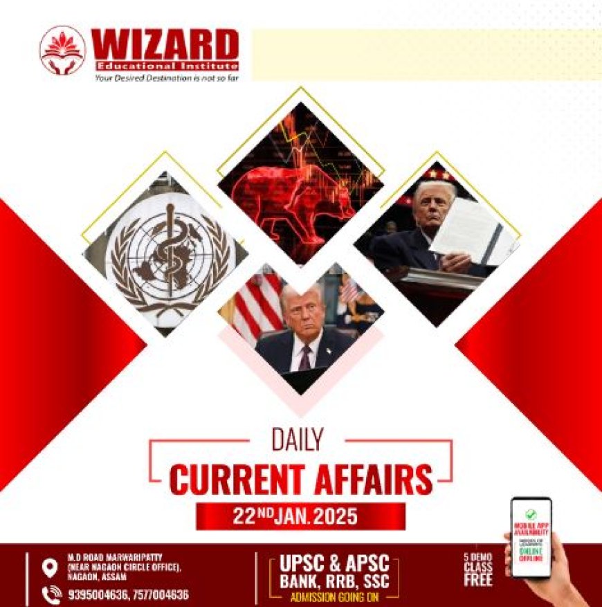 Current Affairs 22 January 2025