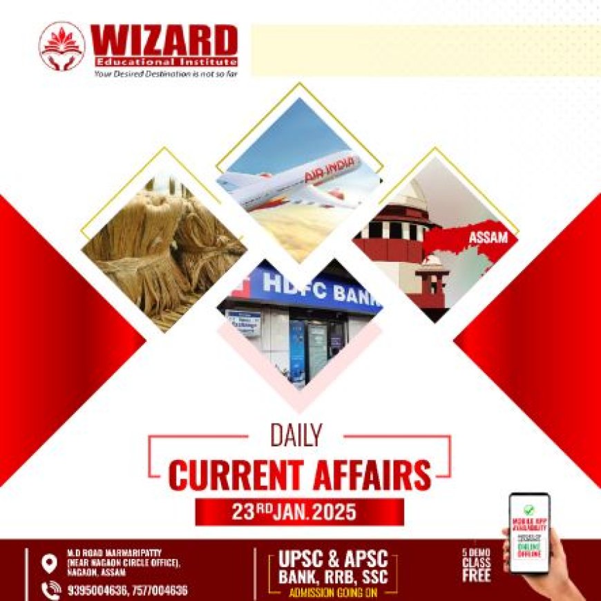 Current Affairs 23 January 2025