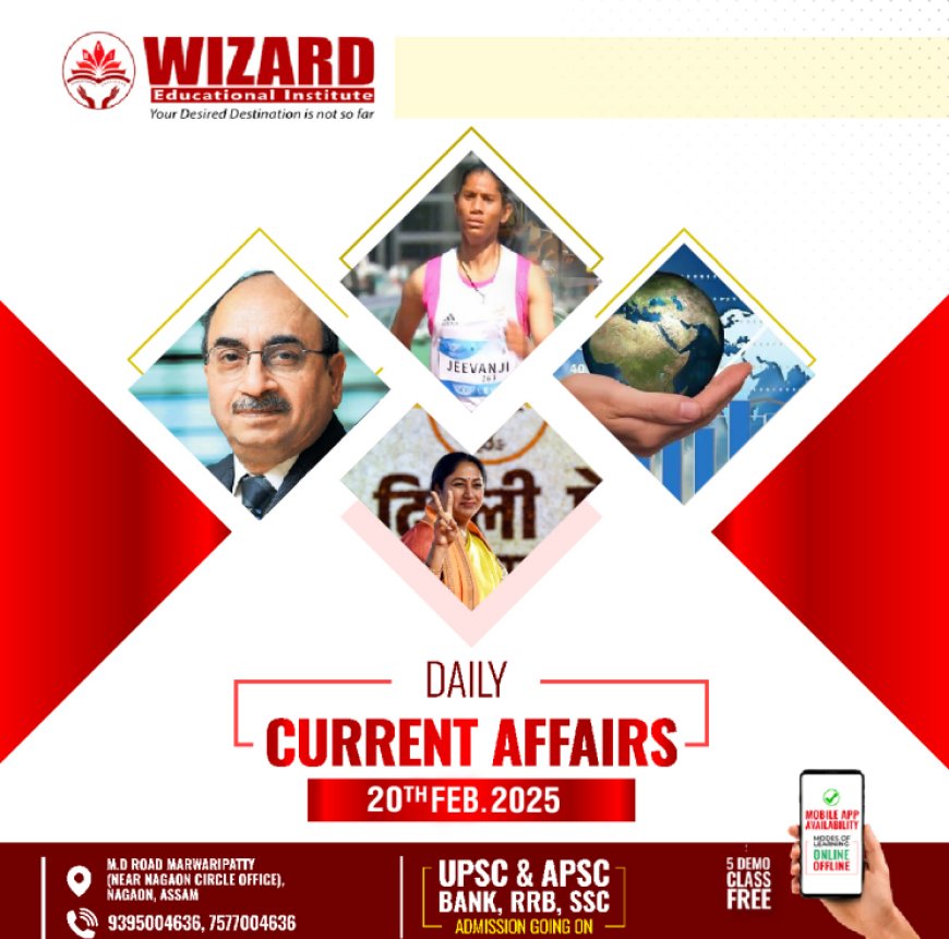 Current Affairs 20 February 2025