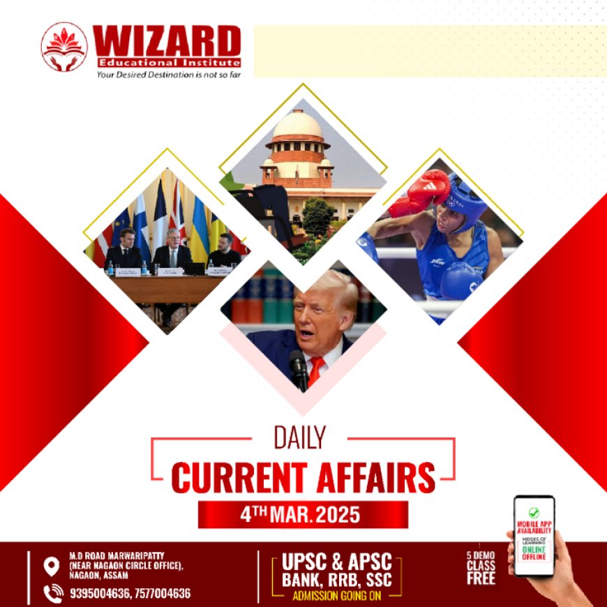Current Affairs 04 March 2025