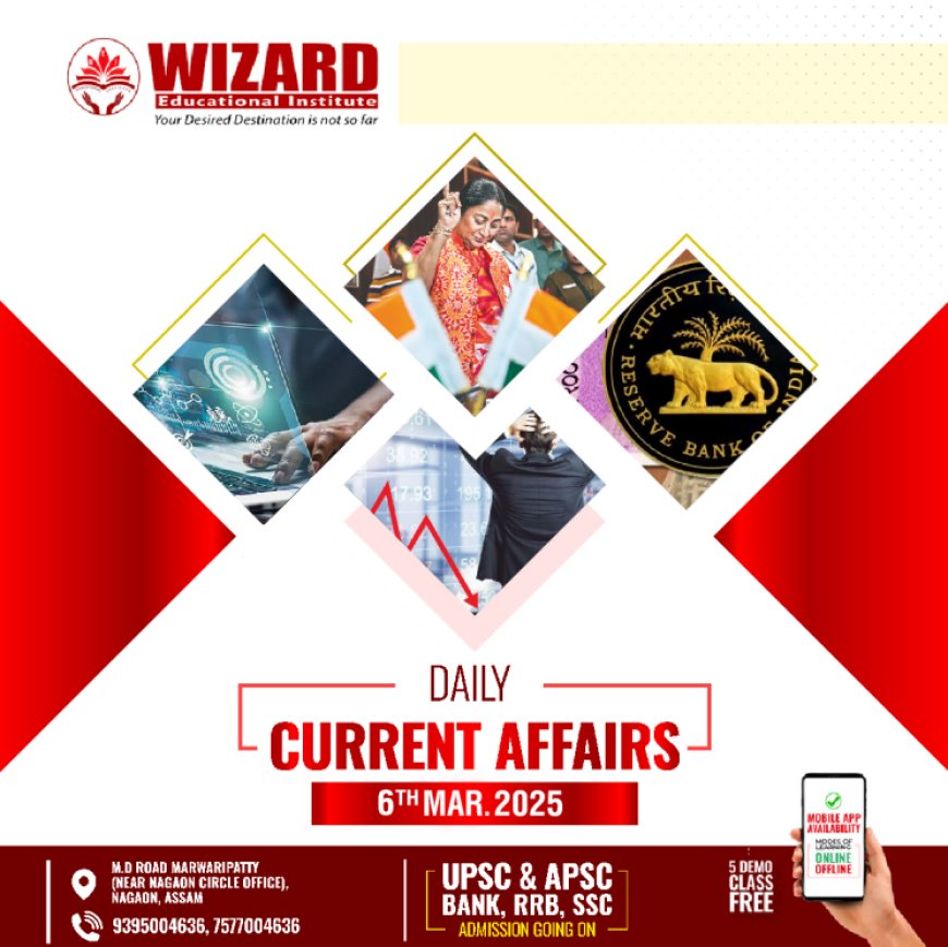 Current Affairs 06 March 2025