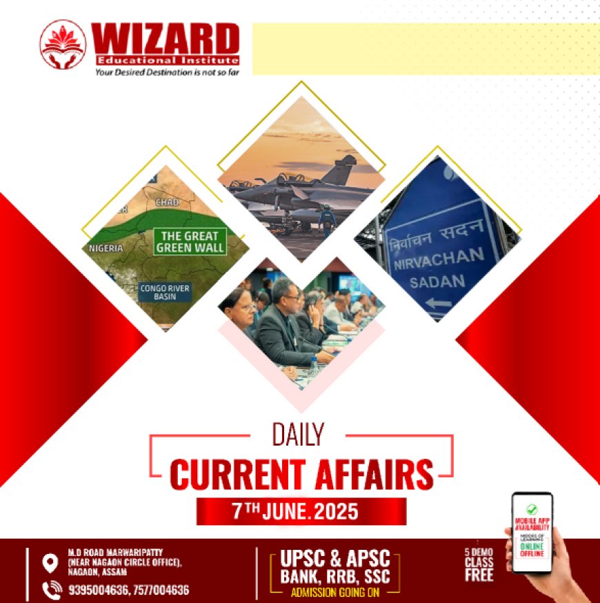 Current Affairs 7th June 2025