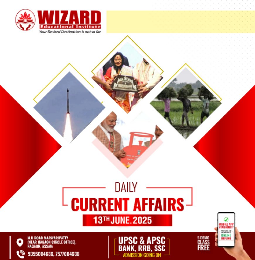 Current Affairs 13th June 2025