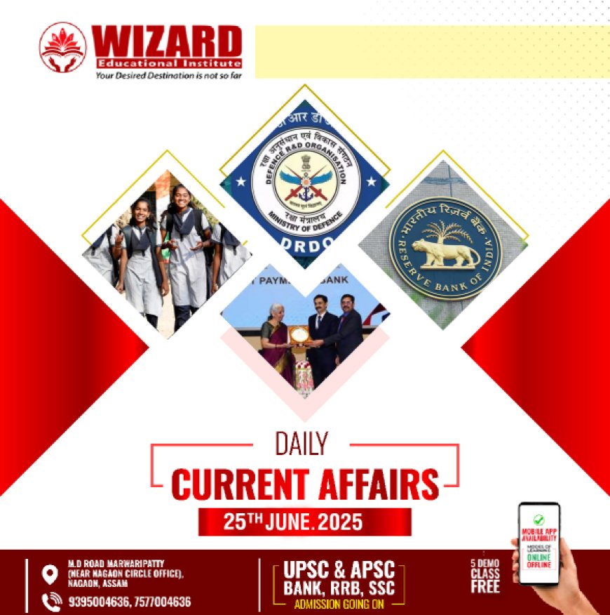 Current Affairs 25th June 2025