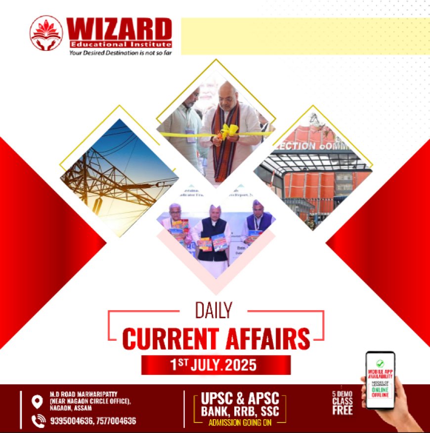 Current Affairs 1st July 2025