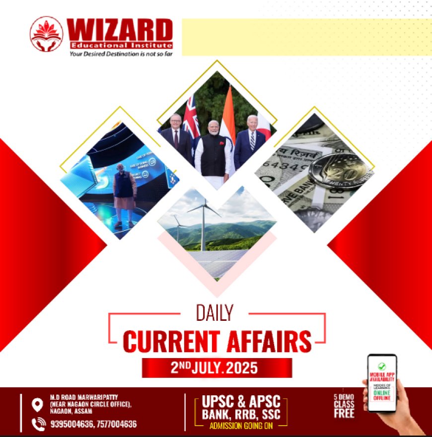 Current Affairs 2nd July 2025