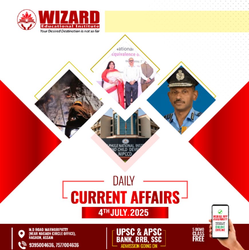 Current Affairs 4th July 2025