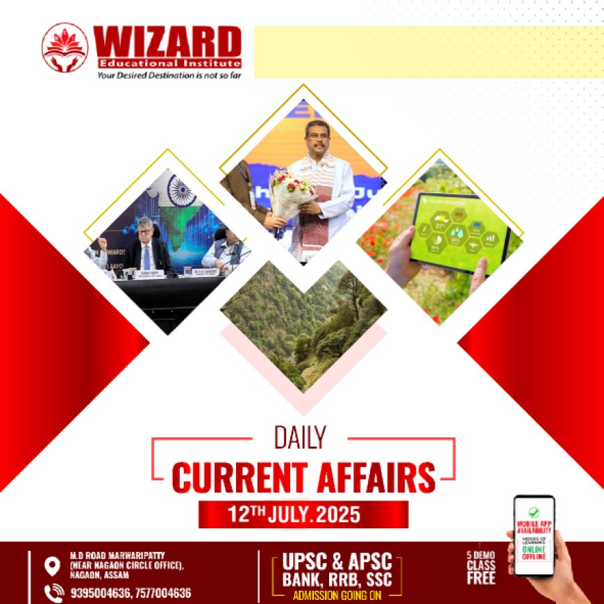 Current Affairs 12th July 2025