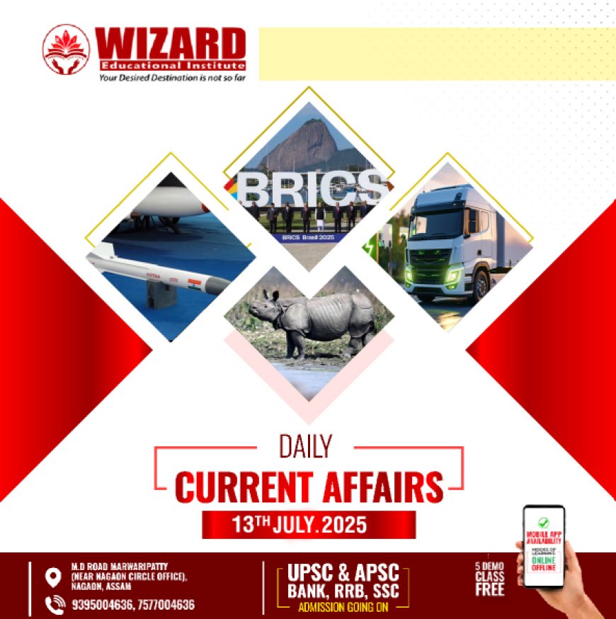 Current Affairs 13th July 2025