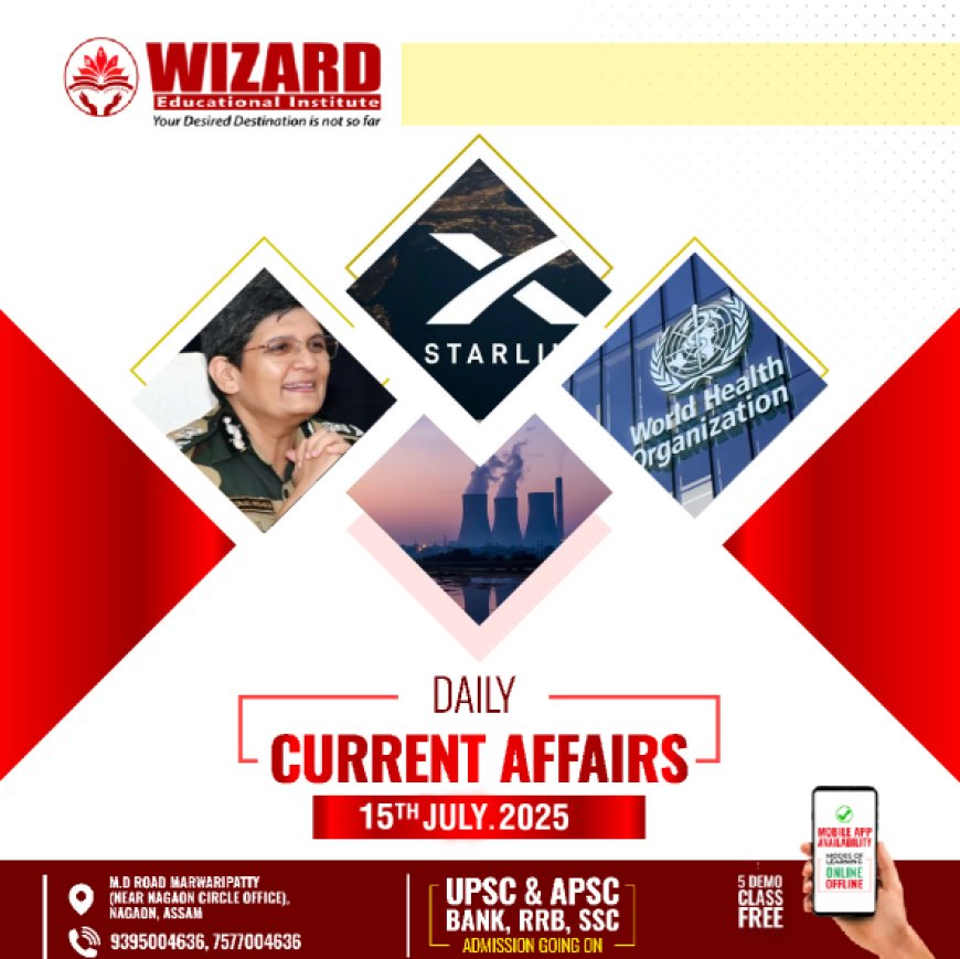 Current Affairs 15th July 2025