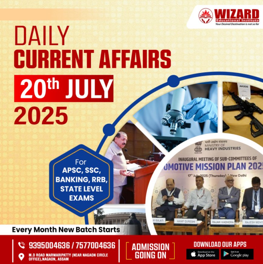 Current Affairs 20th July 2025