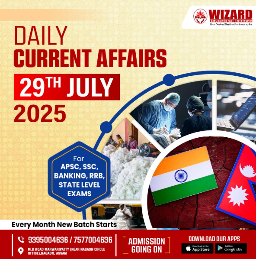 Current Affairs 29th July 2025