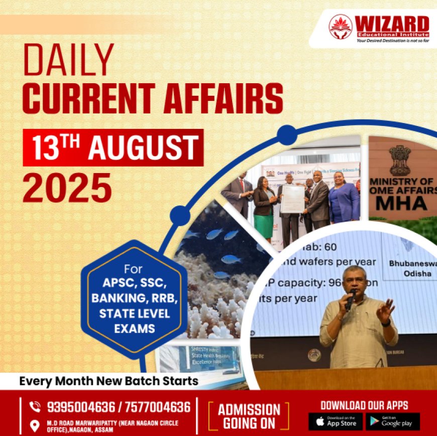 Current Affairs 13th August 2025