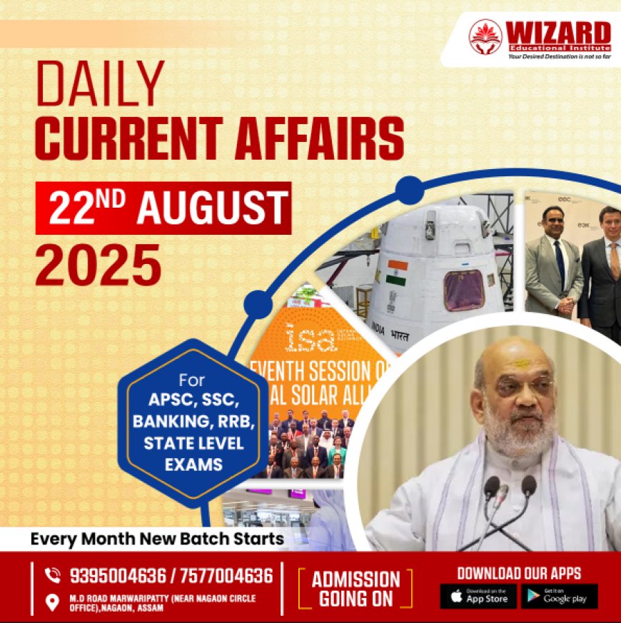 Current Affairs 22nd August 2025