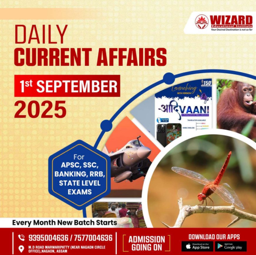 Current Affairs 1st September 2025