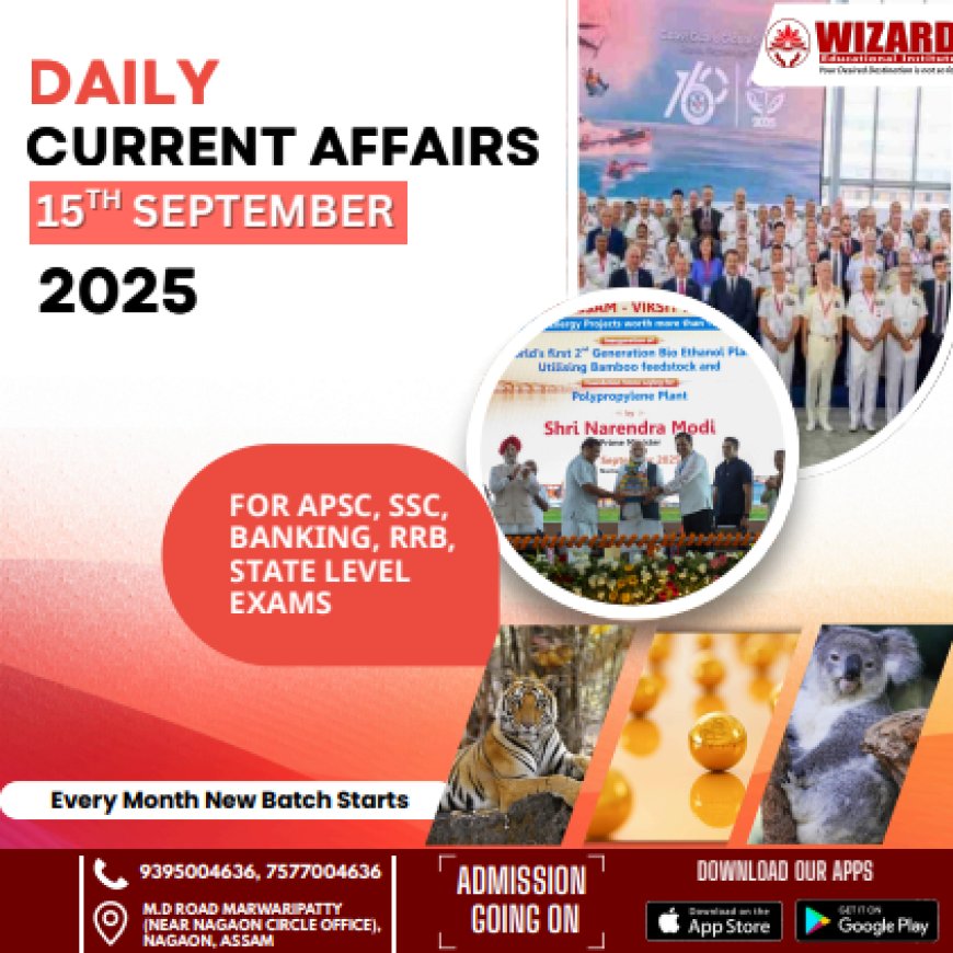 Current Affairs – 15th September 2025
